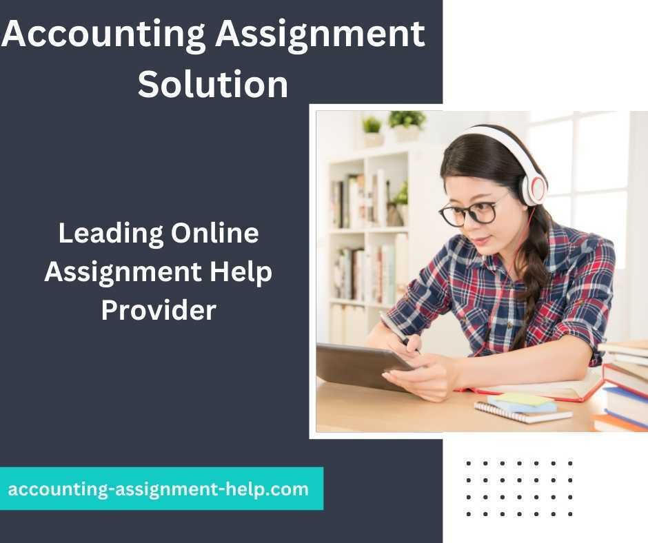 Accounting Assignment Solution