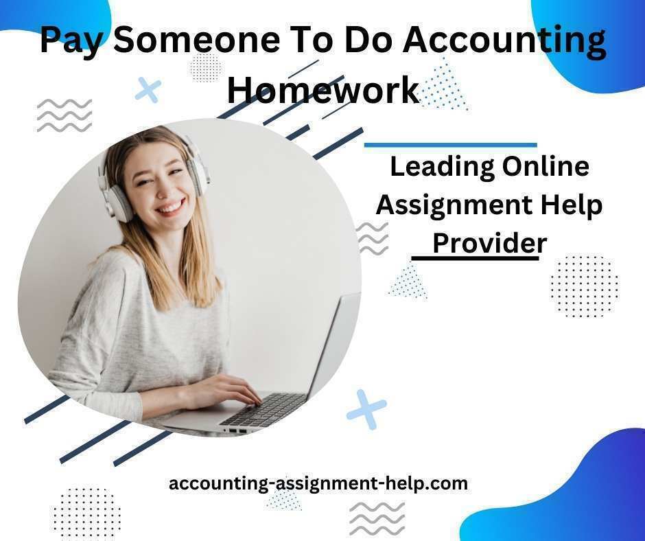 Pay Someone To Do Accounting Homework