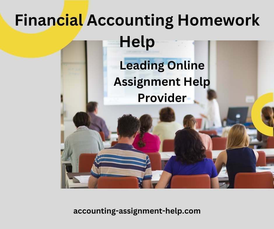 Financial Accounting Homework Help