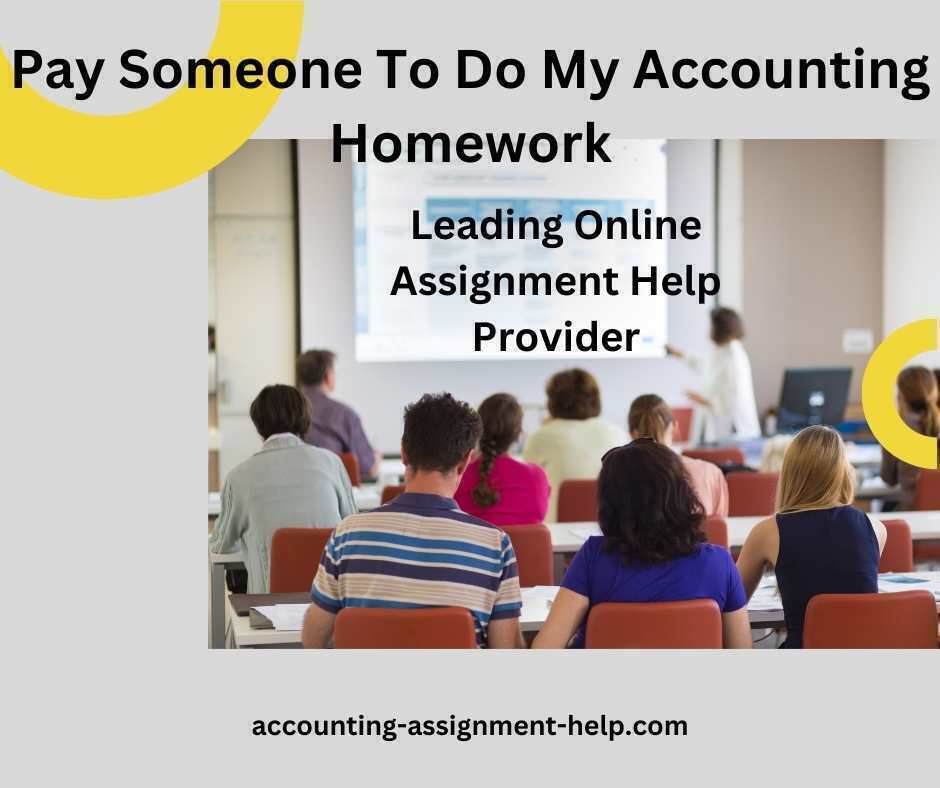 Pay Someone To Do My Accounting Homework