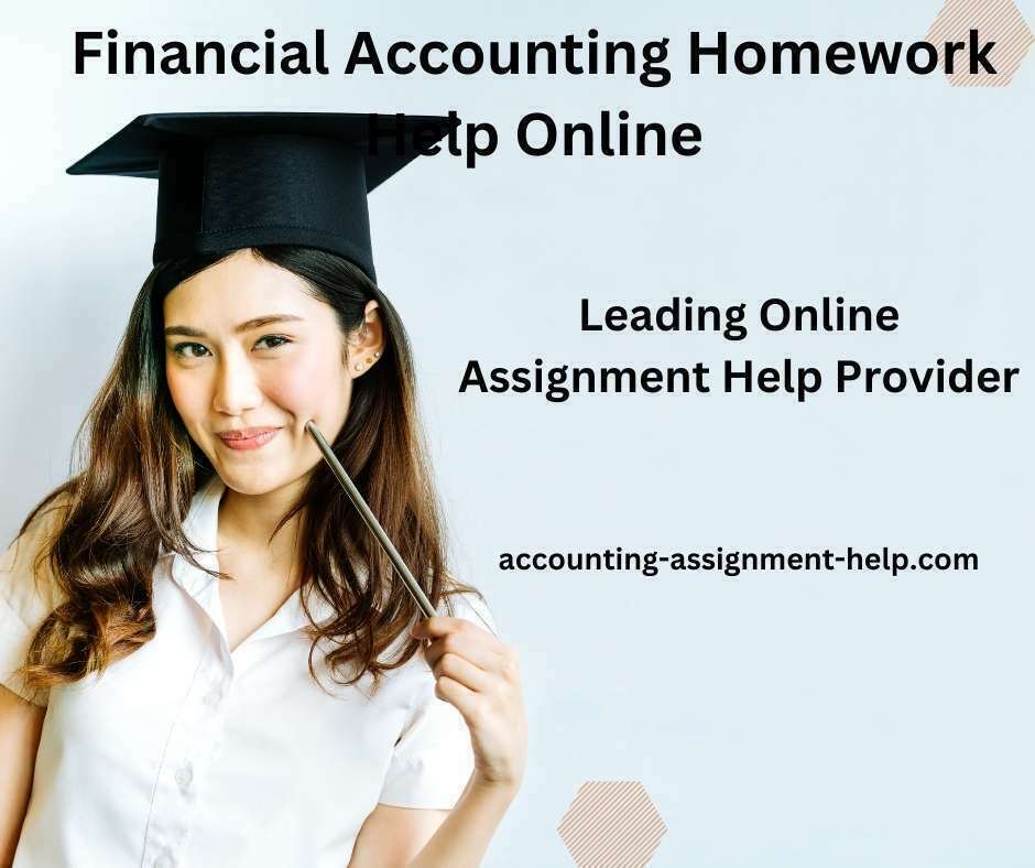 Financial Accounting Homework Help Online