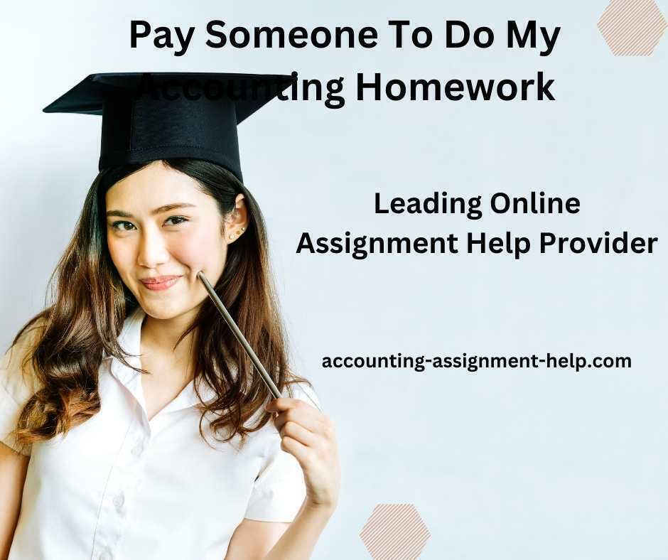 Pay Someone To Do My Accounting Homework