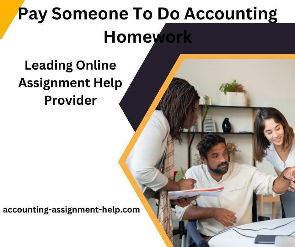 Pay Someone To Do Accounting Homework