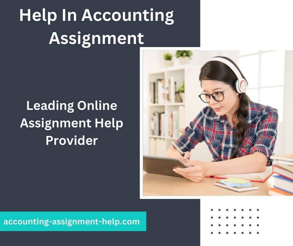 Help In Accounting Assignment