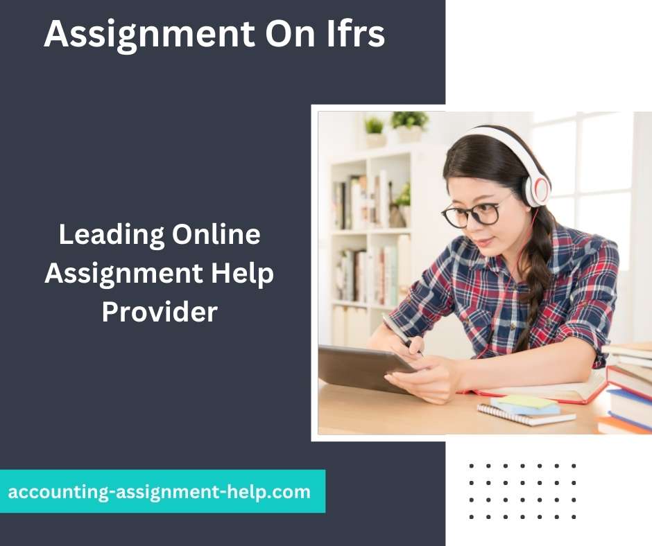 Assignment On IFRS