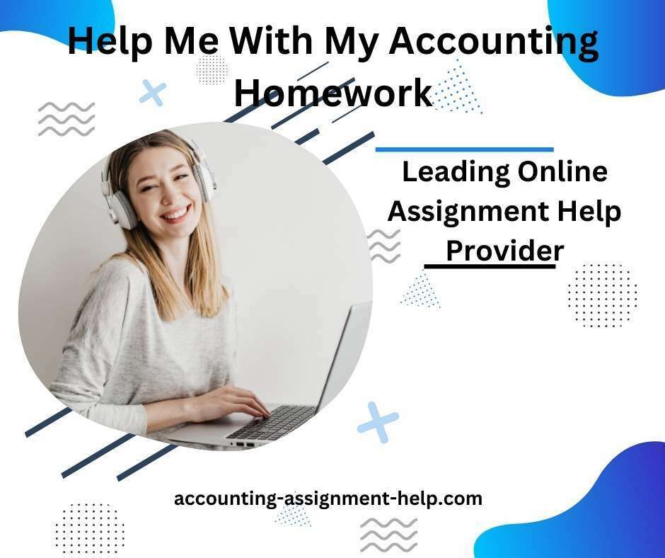 Help Me With My Accounting Homework