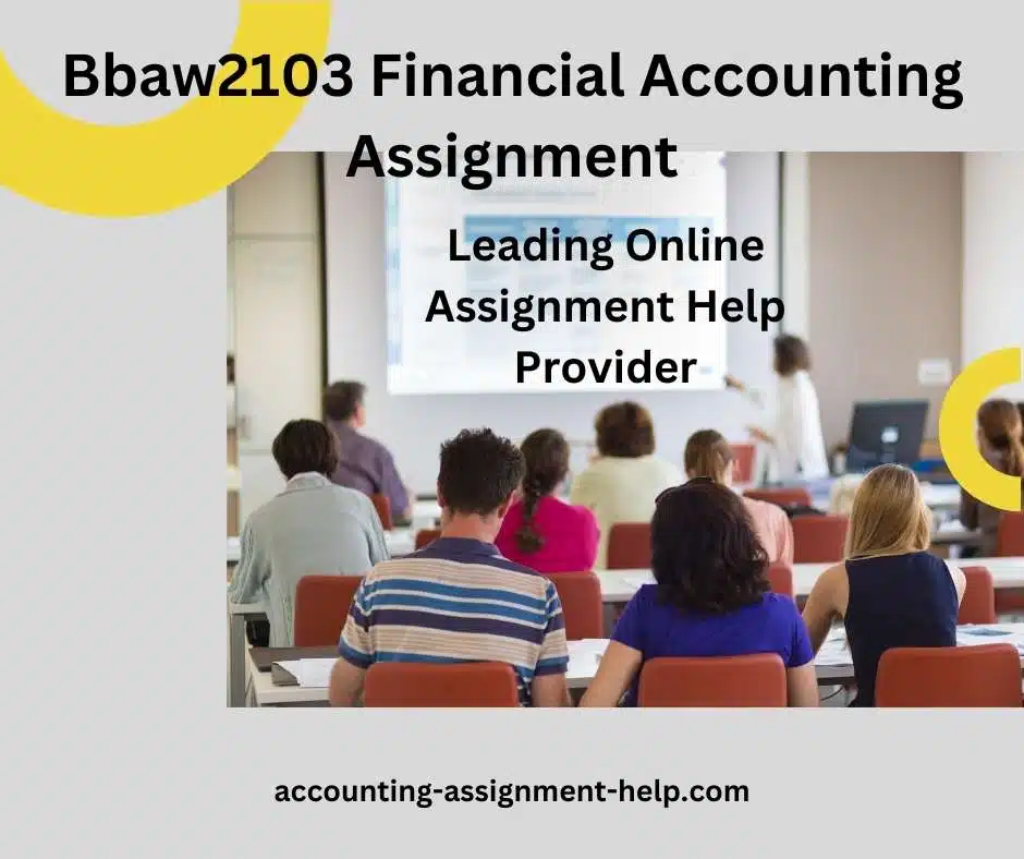 Bbaw2103 Financial Accounting Assignment