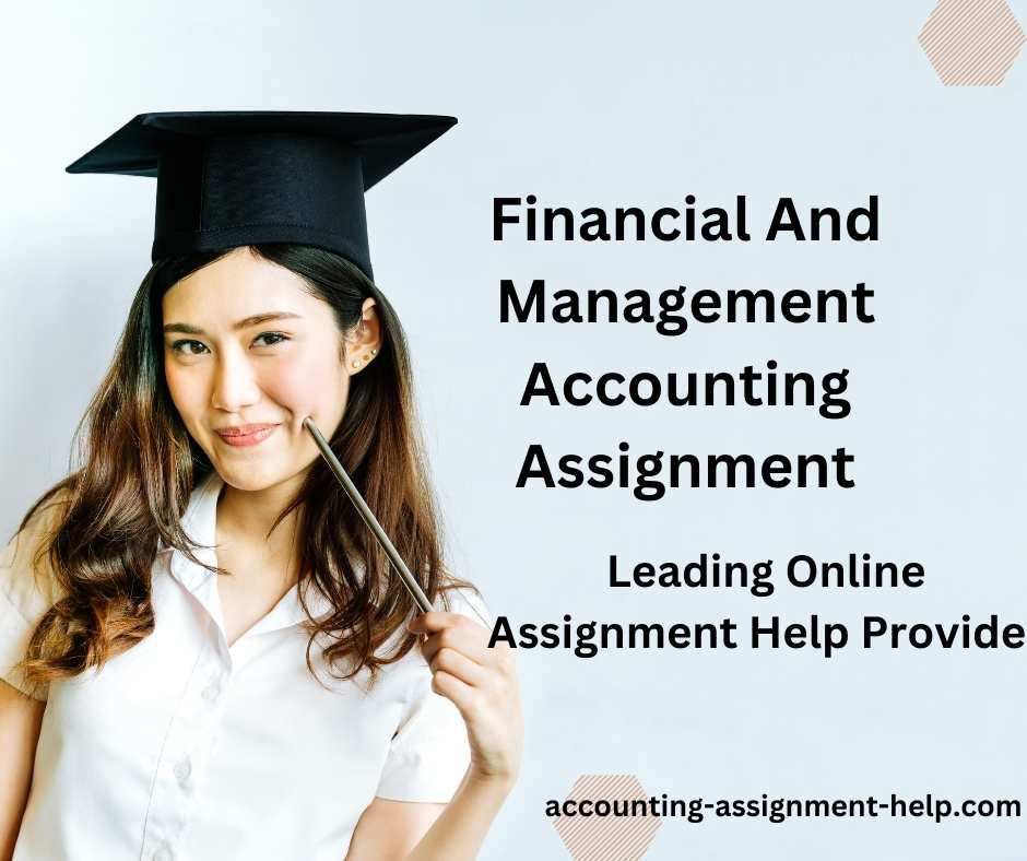 Financial And Management Accounting Assignment