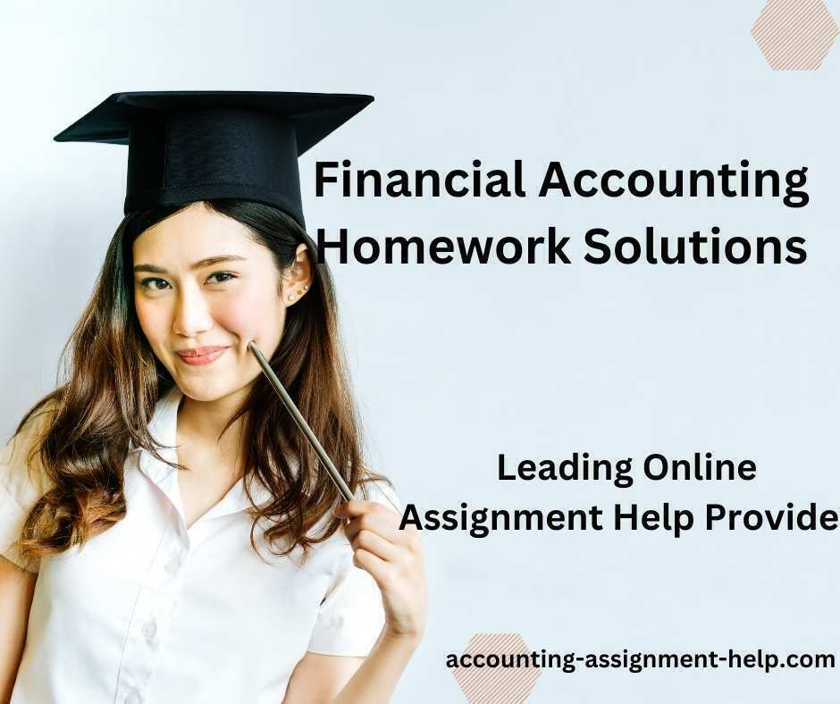 Financial Accounting Homework Solutions