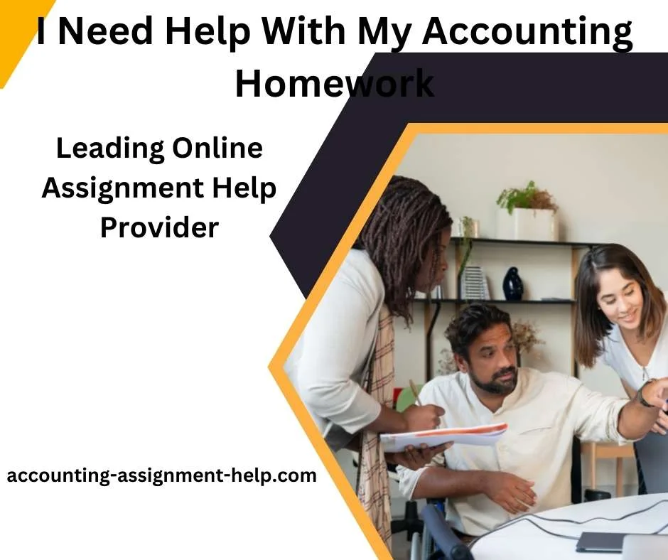 I Need Help With My Accounting Homework