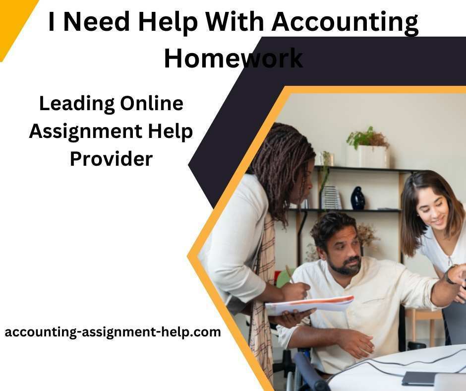 I Need Help With Accounting Homework