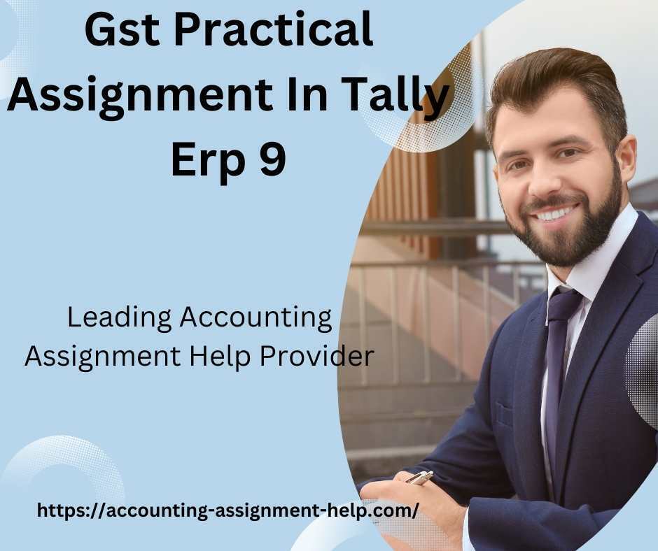 Gst Practical Assignment In Tally Erp 9