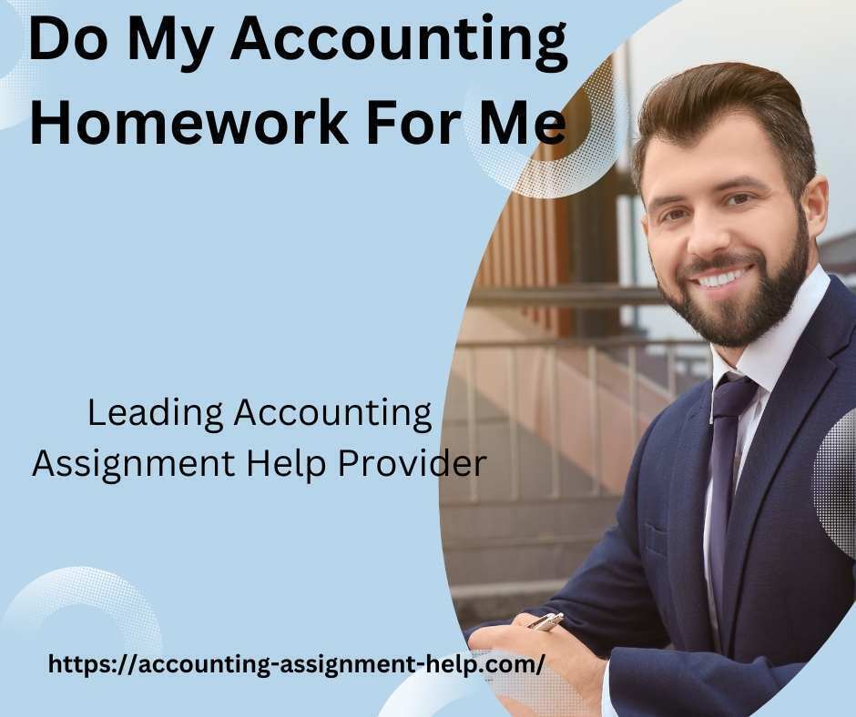 Do My Accounting Homework For Me