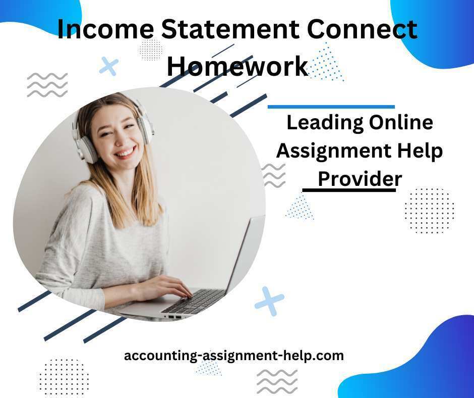 Income Statement Connect Homework