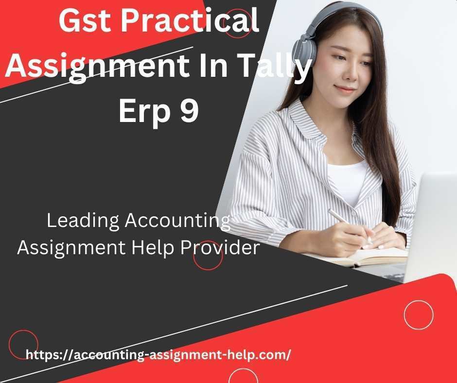 Gst Practical Assignment In Tally Erp 9