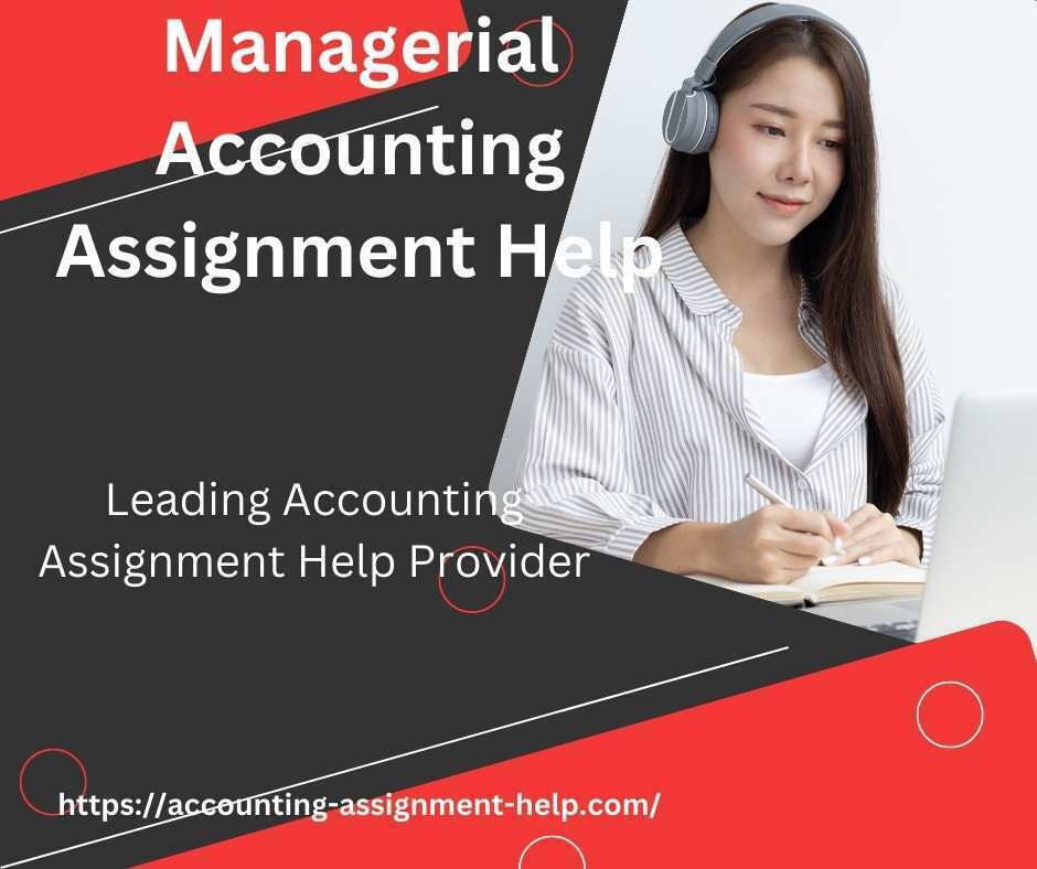 Managerial Accounting Assignment Help
