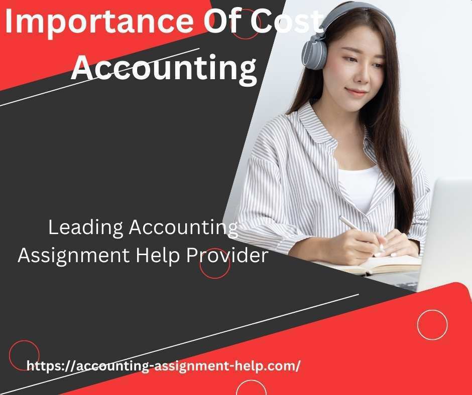 Importance Of Cost Accounting