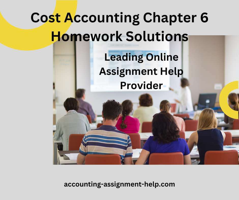 Cost Accounting Chapter 6 Homework Solutions