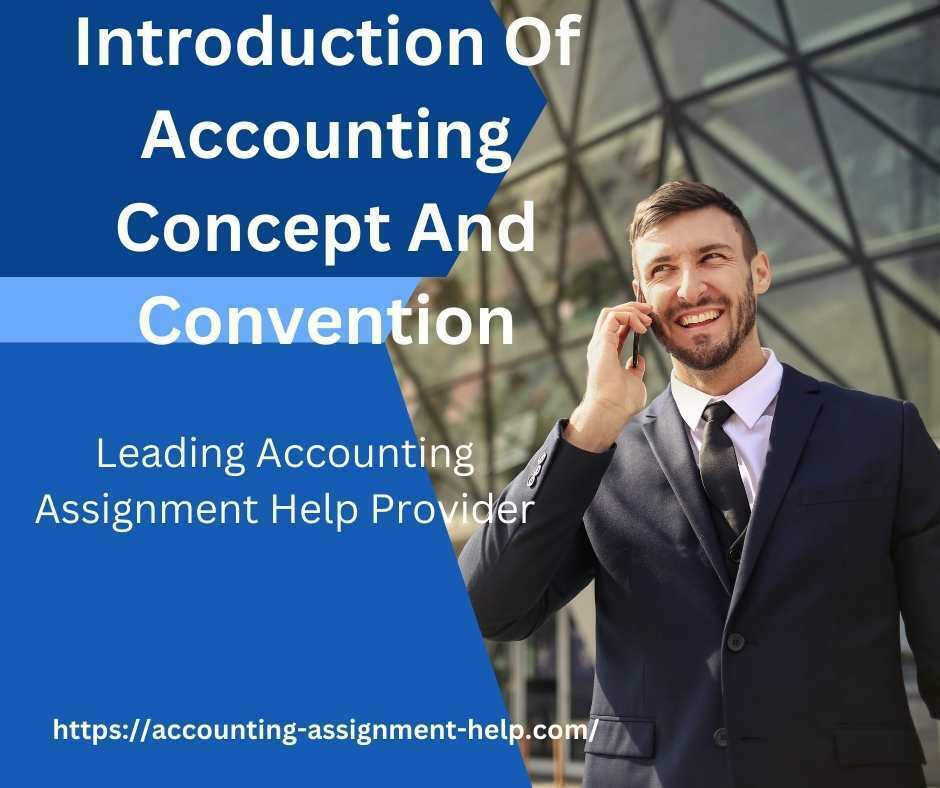 Introduction Of Accounting Concept And Convention