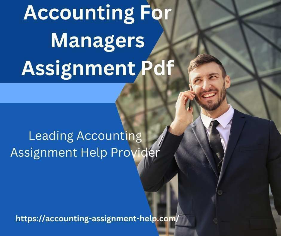 Accounting For Managers Assignment Pdf
