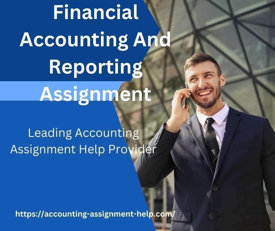 Financial Accounting And Reporting Assignment