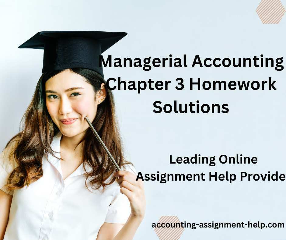 Managerial Accounting Chapter 3 Homework Solutions