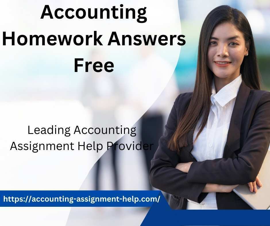 Accounting Homework Answers Free