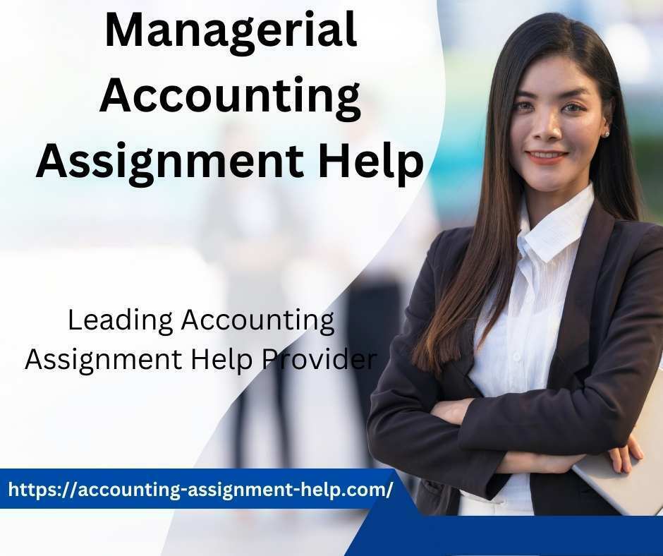 Managerial Accounting Assignment Help