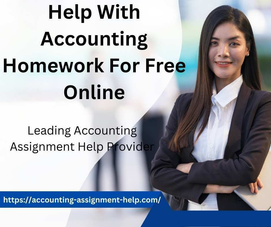 Help With Accounting Homework For Free Online