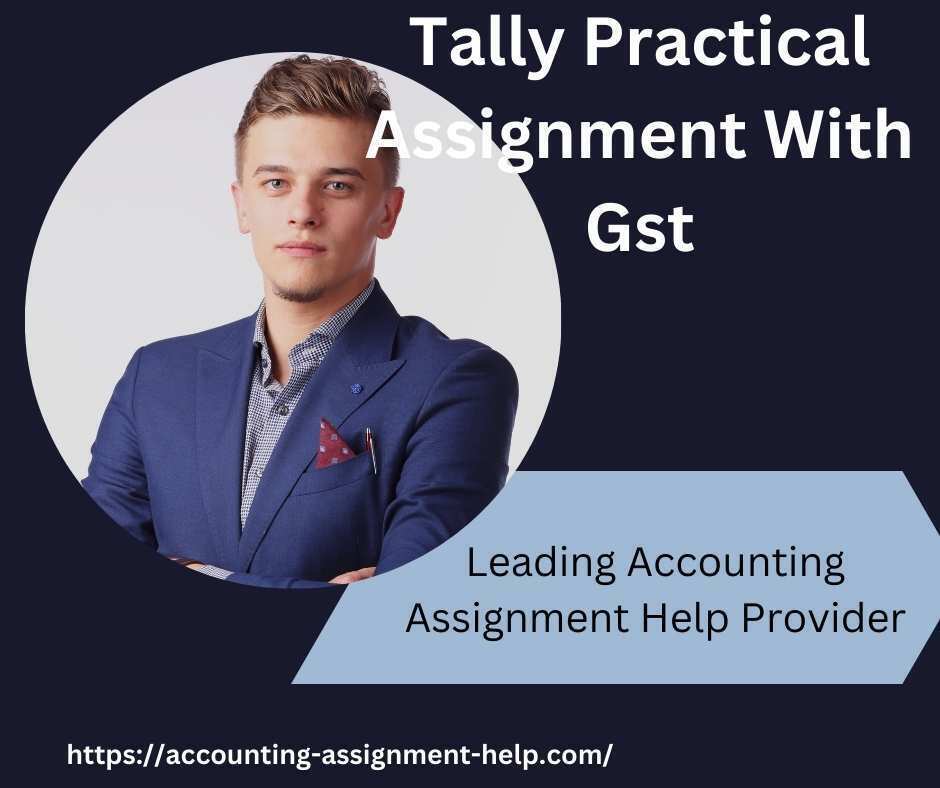 Tally Practical Assignment With Gst