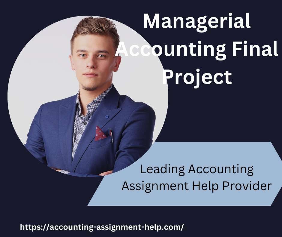 Managerial Accounting Final Project