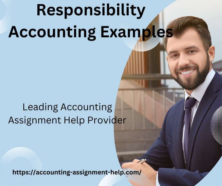 Responsibility Accounting Examples