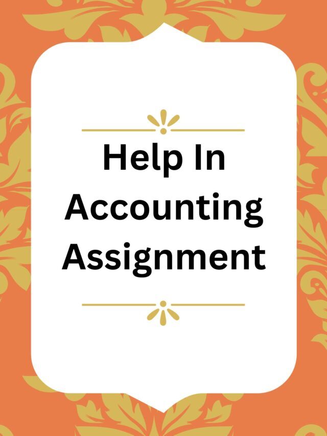 Help In Accounting Assignment