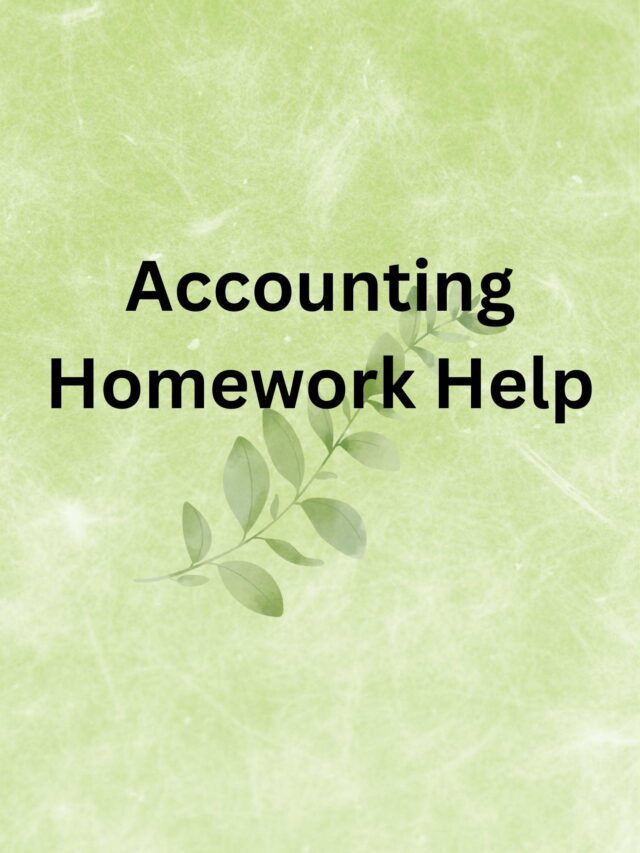 Accounting Homework Help