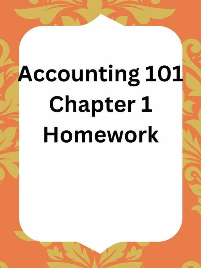 accounting 201 chapter 1 homework