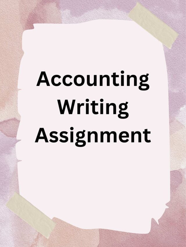 Accounting Writing Assignment