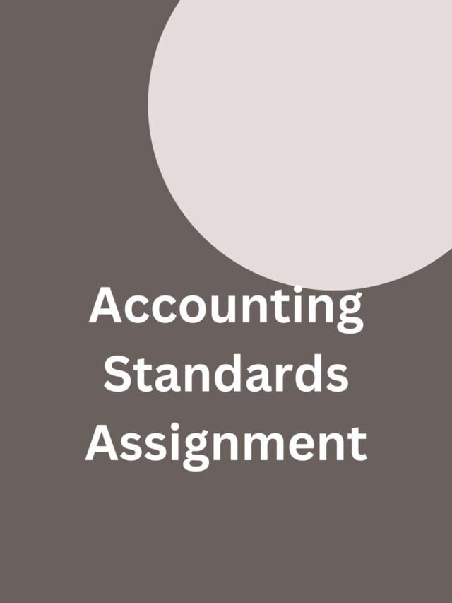 Accounting Standards Assignment