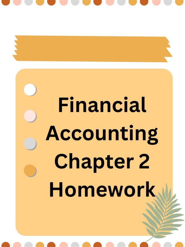 financial accounting chapter 2 homework