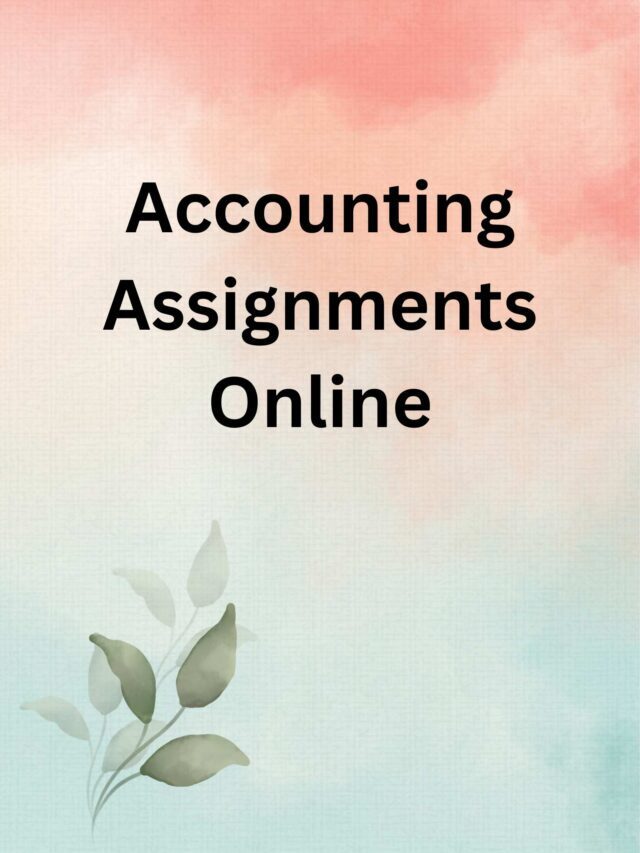 Accounting Assignments Online