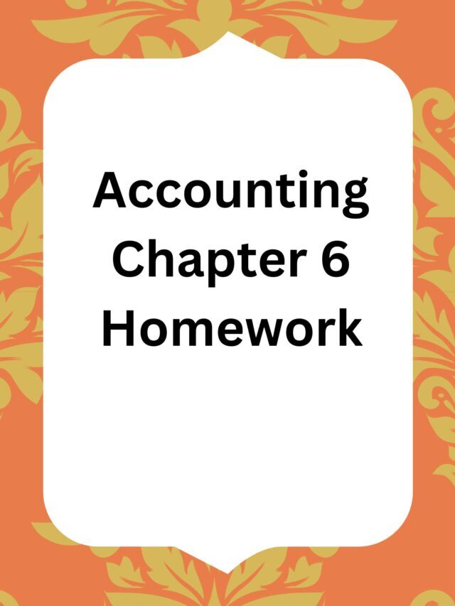 Accounting Chapter 6 Homework