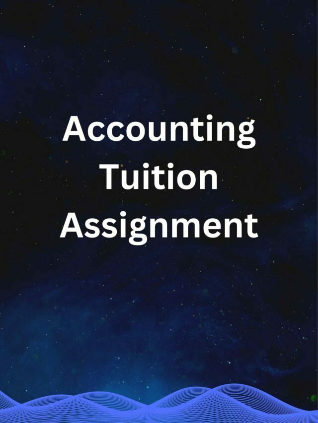 Accounting Tuition Assignment