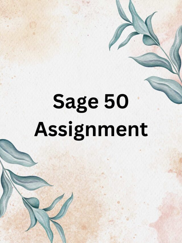 Sage 50 Assignment