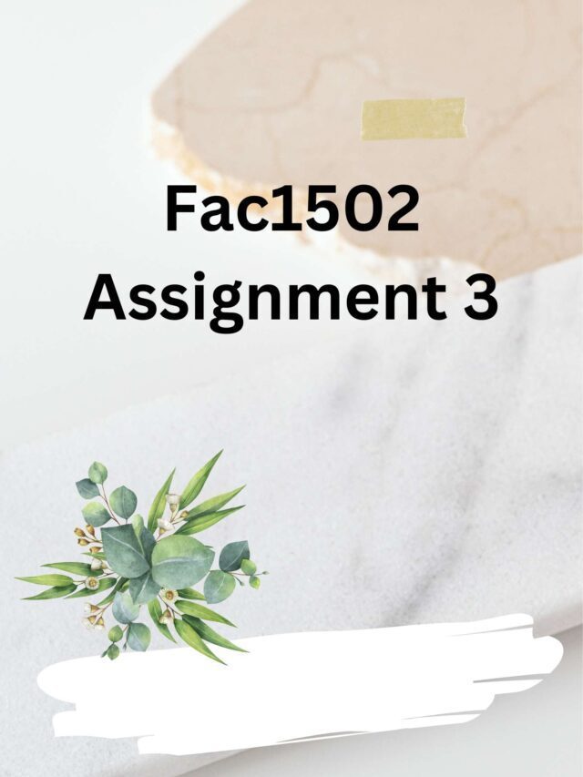 Fac1502 Assignment 3