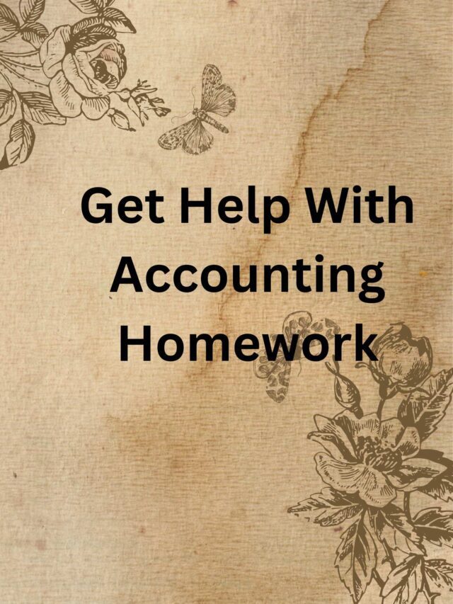 Get Help With Accounting Homework