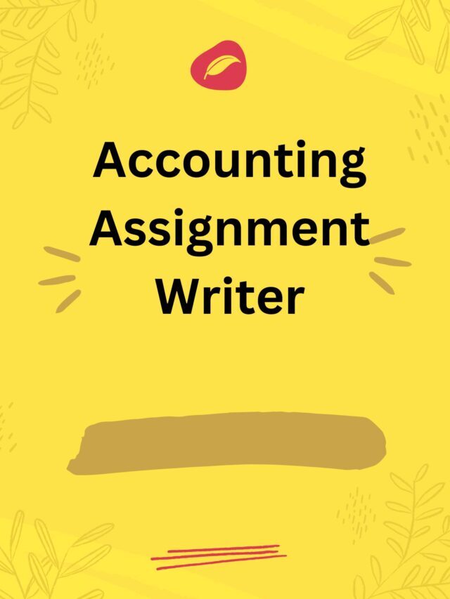 Accounting Assignment Writer