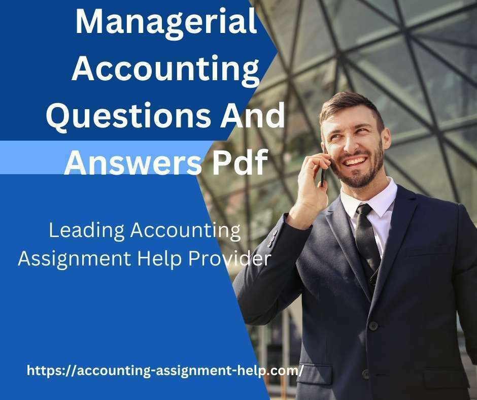 managerial-accounting-questions-and-answers-pdf-accounting-assignment