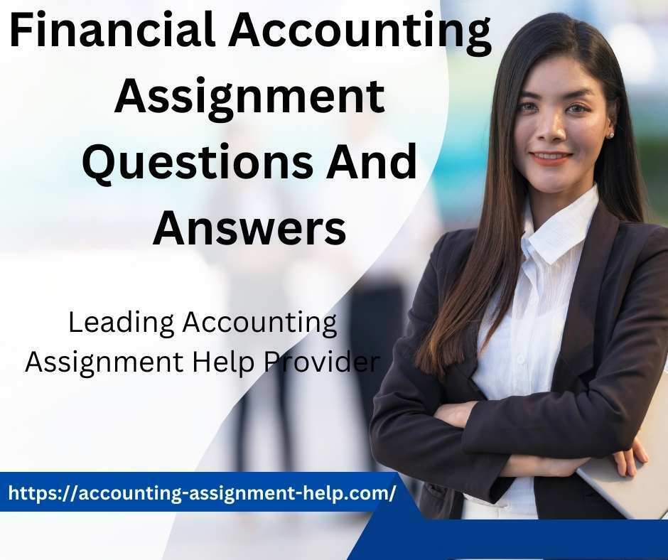 financial accounting assignment questions