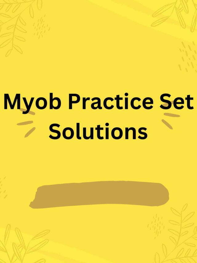 Myob Practice Set Solutions