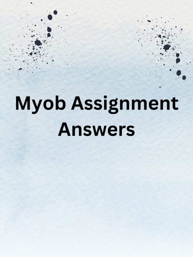 Myob Assignment Answers