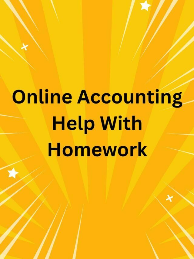 Online Accounting Help With Homework
